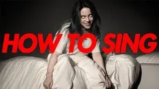 How to Sing like Billie Eilish (The SECRET to SINGING)