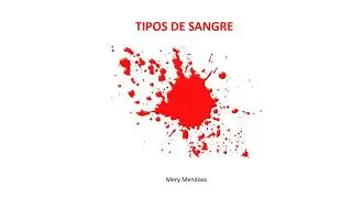 La sangre: Factor RH y grupo sanguineo