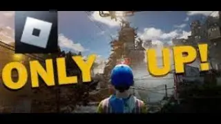 Roblox Only Up Gameplay!