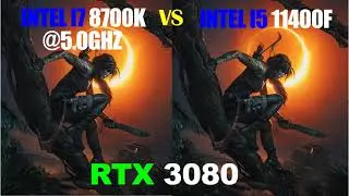 i7 8700K vs i5 11400F - RTX 3080 - Gaming Comparisons