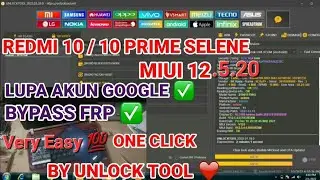 Xiaomi Redmi 10 REMOVE FRP Using the unlocktool FRP BYPASS REDMI 10 SELENE MIUI 12.5.20 ONE CLICK 💯💥