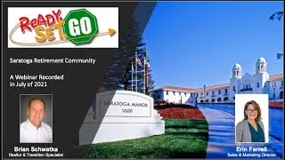 Saratoga Retirement Community Presents the Ready, Set, Go Webinar with Brian Schwatka, Realtor.
