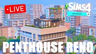 Building a Penthouse! | Sims 4 Live Steam Sims 4 Lovestruck