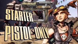 Beating Borderlands 2 With Only The Starting Pistol