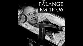 Falange FM 110.36 | Radio Show 📻 (Franco Voz AI / Meme)
