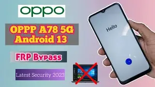 Oppo A78 5G FRP Bypass Android 13 without PC | When TalkBack Not Work  | Latest Security 2023 
