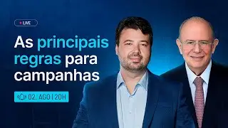 [LIVE] - As principais regras da comunicação para campanhas eleitorais