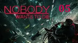 Nobody Wants To Die 05 - Strade