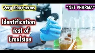 Pharmaceutics|Identification tests of Emulsion 