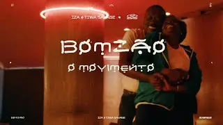 IZA x Olympikus - Bomzão (O MOVIMENTO)