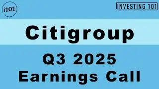 Citigroup Q3 2025 Earnings Call | Q3 2025 Earnings Conference Call | Q3 2025 Results