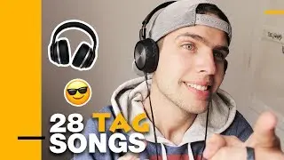 28 TAG SONGS / YoChris