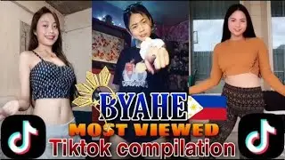BYAHE DANCE CHALLENGE MOST VIEWED ON TIKTOK   BYAHE   TIKTOK COMPILATION 2021 BY  JROA