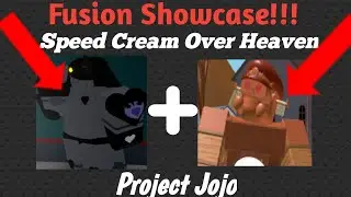 SPEED CREAM OVER HEAVEN FUSION SHOWCASE! | Project jojo