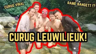 TRACKING CURUG LEUWILIEUK! - Curug yang Sempet Viral!