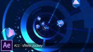 【#11】Video Jockey【After Effects】