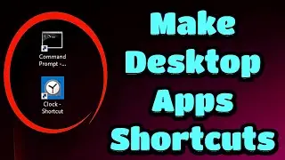 How to Make Desktop Shortcuts - Windows 11 / 10 (2 methods)