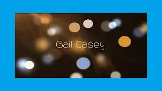 Gail Casey - appearance