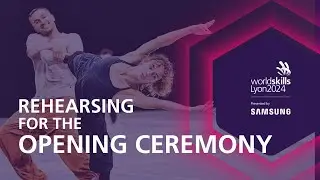 Rehearsals for the WorldSkills Lyon 2024 Opening Ceremony