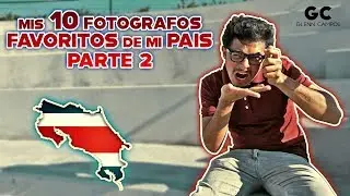MIS 10 FOTÓGRAFOS FAVORITOS DE MI PAÍS PARTE 2-HD