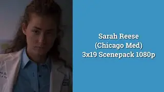 Sarah Reese Scenepack // 3x19