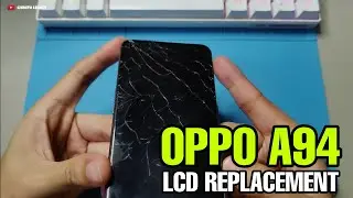 OPPO A94 LCD REPLACEMENT