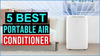 Top 5 Best Portable Air Conditioners in 2024