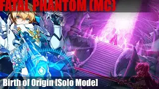 [Elsword NA] Fatal Phantom - Abyss Raid: Birth of Origin [Solo Mode]