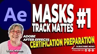 28 After Effects Certification Preparation - Masks & Mattes (1) 