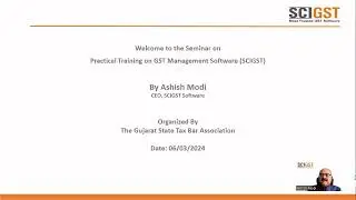 SCIGST Webinar on Practical solutions of GST Management