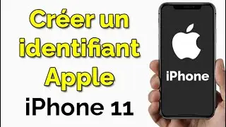 Comment créer un identifiant Apple gratuit sur iPhone 11, créer un ID Apple