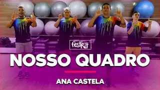 Nosso Quadro - Ana Castela | COREOGRAFIA - FestRit