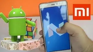 Get Android N 7.0 features on Redmi Note 3(Works on all Xiaomi Devices)