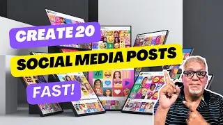 Effortlessly Make 20 Social Media Posts in Minutes