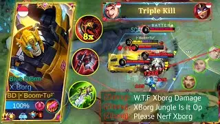 X-BORG JUNGLER DAMAGE HACK BUILD || GAMEPLAY X-BORG TOP 1 GLOBAL || BEST BUILD X-BORG 2022 || MLBB