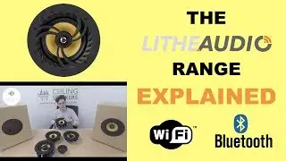 The Lithe Audio Ceiling Speaker Range Explained  | Ultimate Guide