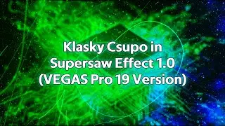 Klasky Csupo in Supersaw Effect 1.0 (VEGAS Pro 19 Version)