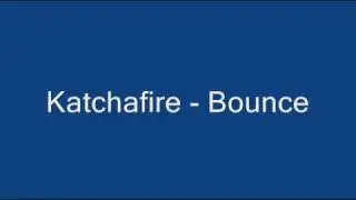 Katchafire - Bounce