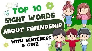 Top 10 Sight Words about Friendship