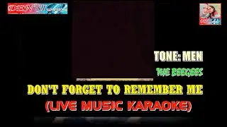 Don't Forget to Remember me - The Beegees (Karaoke version) live music 