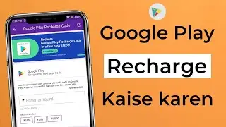 How to Easily Recharge Your Google Play Store Account | Step-by-Step Guide