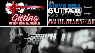 The Steve Bell Guitar Masterclass: *Gifting option now available! Give this course as a gift!