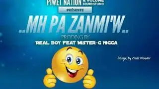 Mister-G ft Real boy-...Mh pa zanmiw[official audio]