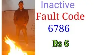 Bs6 inactive Fault code 6786 // Poor Pickup problem// Check Engine lamp