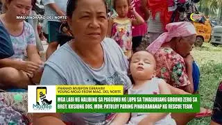 YOUNG MOJO I MGA LABI NG NALIBING SA PAGGUHO NG LUPA SA TINAGURIANG GROUND ZERO SA BRGY. KUSIONG DOS