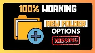 EASY And QUICK FIX For Missing NEW Or NEW FOLDER OPTION From Right Click Context Menu In Windows