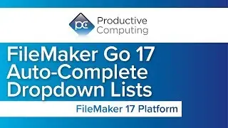 FileMaker Go 17 Auto-Complete Dropdown Lists, Auto Enter