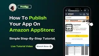 How To Publish Your App On Amazon AppStore