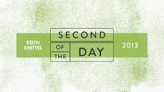 Second of the Day 2013