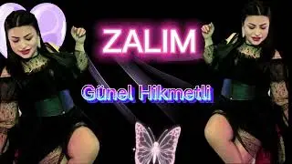 Zalim Günel Hikmetli